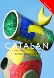 Colloquial Catalan: A Complete Course for Beginners (Colloquial Series)