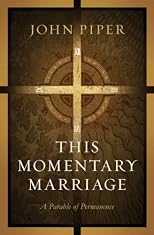 This Momentary Marriage