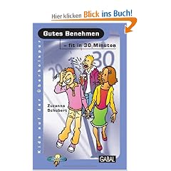 Gutes Benehmen - fit in 30 Minuten