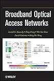 Broadband optical access networks : emerging technologies and optical-wireless convergence
