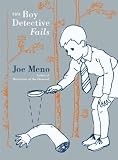 The Boy Detective Fails (Punk Planet Books)