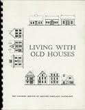 Living with Old Houses