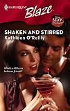 Shaken And Stirred (Harlequin Blaze)