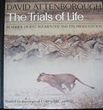 The trials of life