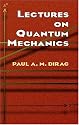 Lectures on Quantum Mechanics