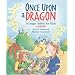 Once Upon a Dragon: Stranger Safety for Kids (and Dragons)