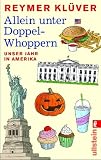Produkt-Bild: Allein unter Doppel-Whoppern: Unser Jahr in Amerika