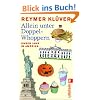 Allein unter Doppel-Whoppern: Unser Jahr in Amerika