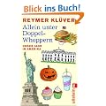 Allein unter Doppel-Whoppern: Unser Jahr in Amerika