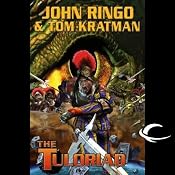The Tuloriad: Legacy of the Aldenata | John Ringo, Tom Kratman
