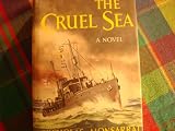 The Cruel Sea A Novel