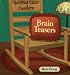 Brain Teasers (Rocking Chair Puzzlers)