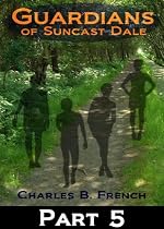 Guardians of Suncast Dale part 5-From Free Kindle Books Library