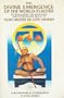 The Divine Emergence of the World-Teacher: The Realization, the Revelations, and the Revealing Ordeal of Heart-Master Da Love-Ananda : A Biographical