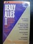 Deadly Allies II