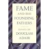 Fame and the Founding Fathers