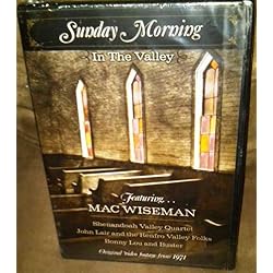 Mac Wiseman - Sunday Morning in the Valley