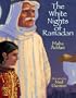 The White Nights of Ramadan