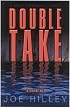Double Take (Mike Connolly Mystery Series #2)