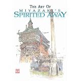 The Art of Spirited Awaydi Hayao Miyazaki