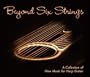 Beyond Six Strings