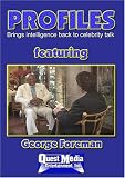 PROFILES featuring George Foreman