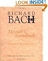 Messiah's Handbook: Reminders for the Advanced Soul - The Lost Book from Illusions