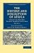The History and Description of Africa 3 Volume Paperback Set: The History and Description of Africa and of the Notable Things Therein Contained, Vol. 1