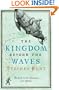 The Kingdom Beyond the Waves