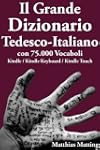Il Grande Dizionario Tedesco-Italiano...