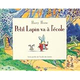 Petit Lapin va � l'�colepar Harry Horse
