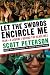Let the Swords Encircle Me: Iran: A Journey Behind the Headlines Let the Swords Encircle Me: Iran: A Journey Behind the Headlines