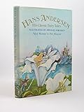 Hans Andersen, his classic fairy tales