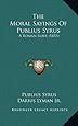The Moral Sayings Of Publius Syrus: A Roman Slave (1855)