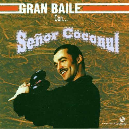 Senor Coconut - El Gran Baile - Zortam Music