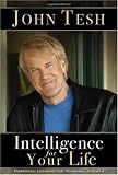Intelligence for Your Life