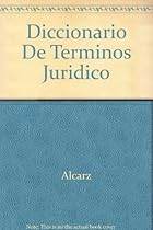 Diccionario De Terminos Juridicos: Ingles-Espanol Spanish-English