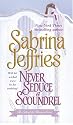 Never Seduce a Scoundrel (The School for Heiresses, Book 1)