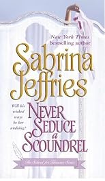 Never Seduce a Scoundrel (The School for Heiresses)