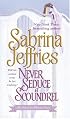 Never Seduce a Scoundrel (The School for Heiresses, Book 1)