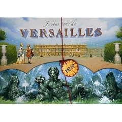 Je vous �cris de Versailles