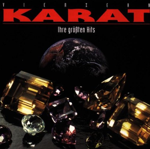 Karat - Vierzehn Karat - Ihre gr��ten Hits - Zortam Music