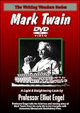Mark Twain: A Light and Enlightening Look