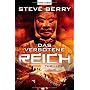 Das verbotene Reich: Thriller von Steve Berry