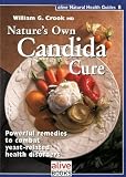 Natures Own Candida Cure (Natural Health Guide) (Alive Natural Health Guides)