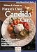 Natures Own Candida Cure (Natural Health Guide) (Alive Natural Health Guides)