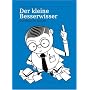 Der kleine Besserwisser - Grundwissen f�r Gestalter