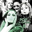 Pop in Germany Vol.8