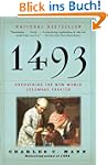 1493: Uncovering the New World Columb...
