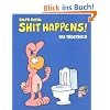 Shit happens!: Das Tr�stbuch